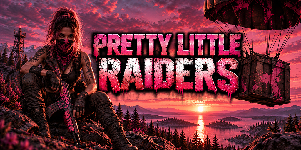Pretty Little Raiders | 2x | Monthly | Solo - Duo | UK